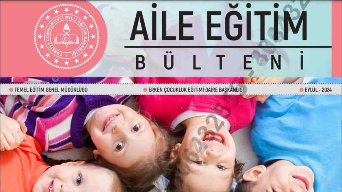 EYLÜL AYI AİLE EĞİTİM BÜLTENİ